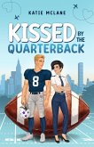 Kissed by the Quarterback (eBook, ePUB) Kissed by the Quarterback (eBook, ePUB)