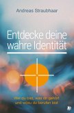 Entdecke deine wahre Identität! (eBook, ePUB) Entdecke deine wahre Identität! (eBook, ePUB)
