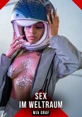 Sex im Weltraum (eBook, ePUB)