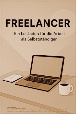 Cover Freelancer - Dein Weg in die Selbstständigkeit (eBook, ePUB)