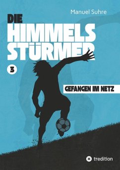 Die Himmelsstürmer (eBook, ePUB) - Suhre, Manuel