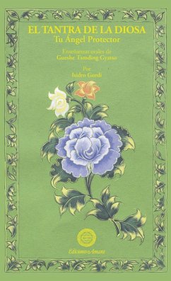 EL Tantra de la Diosa/Tu ángel protector (eBook, ePUB) - Gyatso, Gueshe Tamding