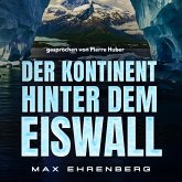 Der Kontinent hinter dem Eiswall (MP3-Download)