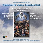 Schultz: Triptychon Für Johann Sebastian Bach Schultz: Triptychon Für Johann Sebastian Bach