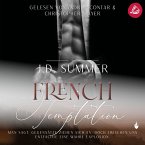 French Temptation: Man sagt, Gegensätze ziehen sich an, doch zwischen uns entfachte eine wahre Explosion (French Hearts 3) (MP3-Download)