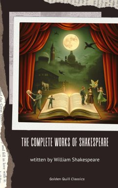 The Complete Works of Shakespeare (eBook, ePUB) - Shakespeare, William