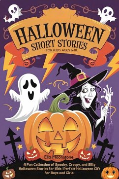 Halloween Short Stories for Kids Ages 6-10 (eBook, ePUB) Cover Halloween Short Stories for Kids Ages 6-10 (eBook, ePUB)