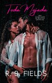 Toda Mojada: Una colección de relatos eróticos (Cortos y picantes) (eBook, ePUB)