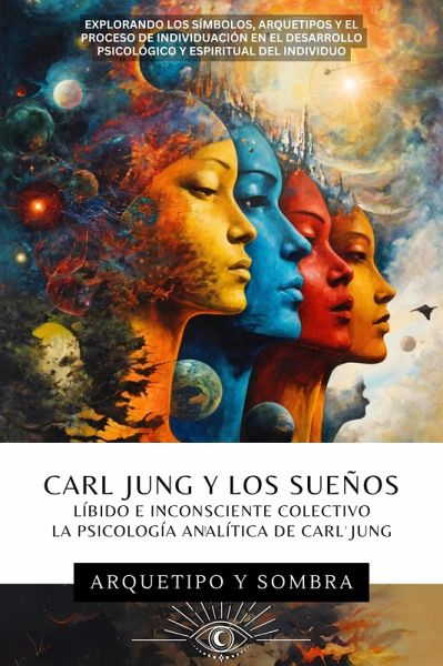 Carl Jung y Los Sueños (eBook, ePUB) Carl Jung y Los Sueños (eBook, ePUB)