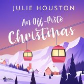 An Off–Piste Christmas: a laugh-out-loud, cosy Christmas read (MP3-Download)