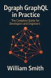 Dgraph GraphQL in Practice (eBook, ePUB) - Bild 1