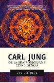 Carl Jung De La Sincronicidad Y Coincidencia (eBook, ePUB) Carl Jung De La Sincronicidad Y Coincidencia (eBook, ePUB)