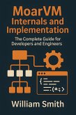 MoarVM Internals and Implementation (eBook, ePUB)