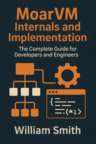 MoarVM Internals and Implementation (eBook, ePUB)