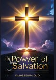 The Power of Salvation (eBook, ePUB) The Power of Salvation (eBook, ePUB)