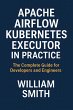 Apache Airflow Kubernetes Executor in... - Bild 1