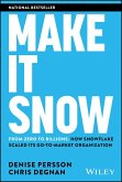 Make It Snow: From Zero to Billions (eBook, PDF)