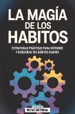 La Magia De Los Habitos (eBook, ePUB)
