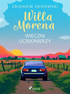 Cover Willa Morena 11: Wieczni uciekinierzy (eBook, ePUB)