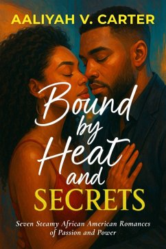Cover Bound by Heat and Secrets (eBook, ePUB)