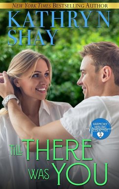 Cover Till There Was You (Harmony Healing Collective, #2) (eBook, ePUB)