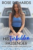 His Forbidden Passenger: Age Gap Older Man Younger Woman Romantic Story (Romantic Age Gap Quickies, #15) (eBook, ePUB)