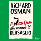 Il colpo che mancò il bersaglio (MP3-Download)