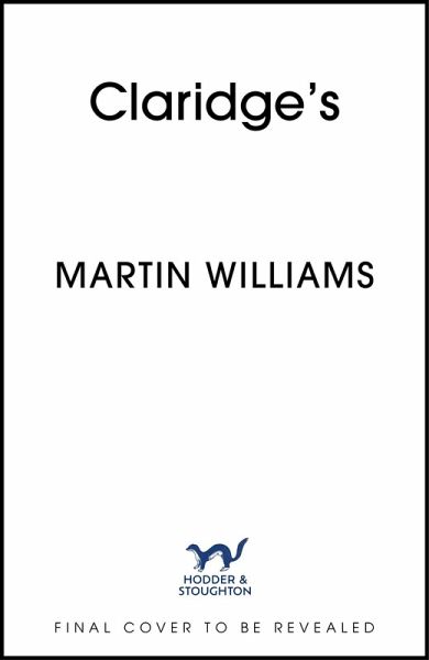 Claridge's (eBook, ePUB) Claridge's (eBook, ePUB)