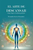 El arte de descansar (eBook, ePUB) El arte de descansar (eBook, ePUB)