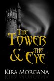 The Tower & The Eye: The Collection (The Tower and The Eye, #6) (eBook, ePUB)
