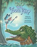 Gary and the Tooth Fairy (eBook, ePUB)