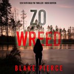 Zo Wreed (Een Faith Bold FBI Thriller—Boek Dertien) (MP3-Download)