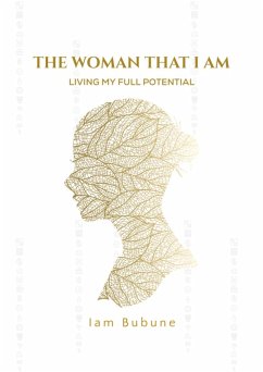 The Woman That I Am: Living my full potential (eBook, ePUB) Cover The Woman That I Am: Living my full potential (eBook, ePUB)