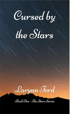 Cursed by the Stars (The Stars Series, #1) (eBook, ePUB) - Ford, Larynn
