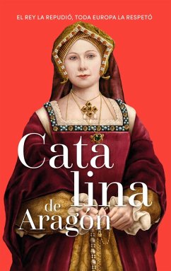 Cover Catalina de Aragón (eBook, ePUB)