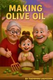 Making Olive Oil (eBook, ePUB)