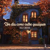 Um dia como outro qualquer (eBook, ePUB)