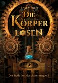 Die Körperlosen (eBook, ePUB) Die Körperlosen (eBook, ePUB)