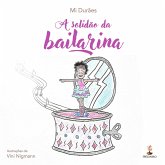 A solidão da bailarina (eBook, ePUB) A solidão da bailarina (eBook, ePUB)