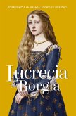 Lucrecia Borgia (eBook, ePUB) Lucrecia Borgia (eBook, ePUB)