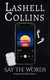 Say The Words (Pierced Trilogy, #3) (eBook, ePUB)