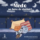 Medo na hora de dormir? (eBook, ePUB) Medo na hora de dormir? (eBook, ePUB)