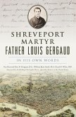 Shreveport Martyr Father Louis Gergaud (eBook, ePUB) Shreveport Martyr Father Louis Gergaud (eBook, ePUB)