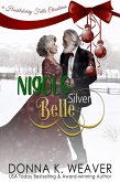 Nigel's Silver Belle (Huckleberry Falls Romances, #4) (eBook, ePUB) Nigel's Silver Belle (Huckleberry Falls Romances, #4) (eBook, ePUB)