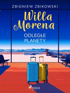 Cover Willa Morena 7: Odlegle planety (eBook, ePUB)