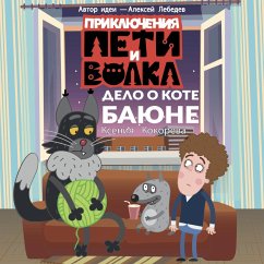 Priklyucheniya Peti i Volka. Delo o kote Bayune (MP3-Download) - Kokoreva, Ksenia
