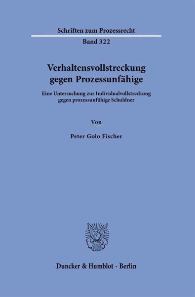 Verhaltensvollstreckung gegen Prozessunfähige