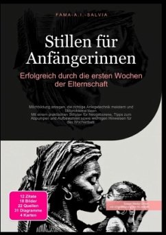 Cover Stillen für Anfängerinnen: Erfolgreich durch die ersten Wochen der Elternschaft