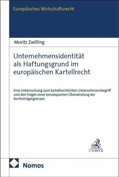 Unternehmensidentität als Haftungsgrund im europäischen Kartellrecht