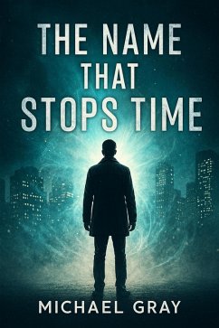 Cover The Name That Stops Time (eBook, ePUB)